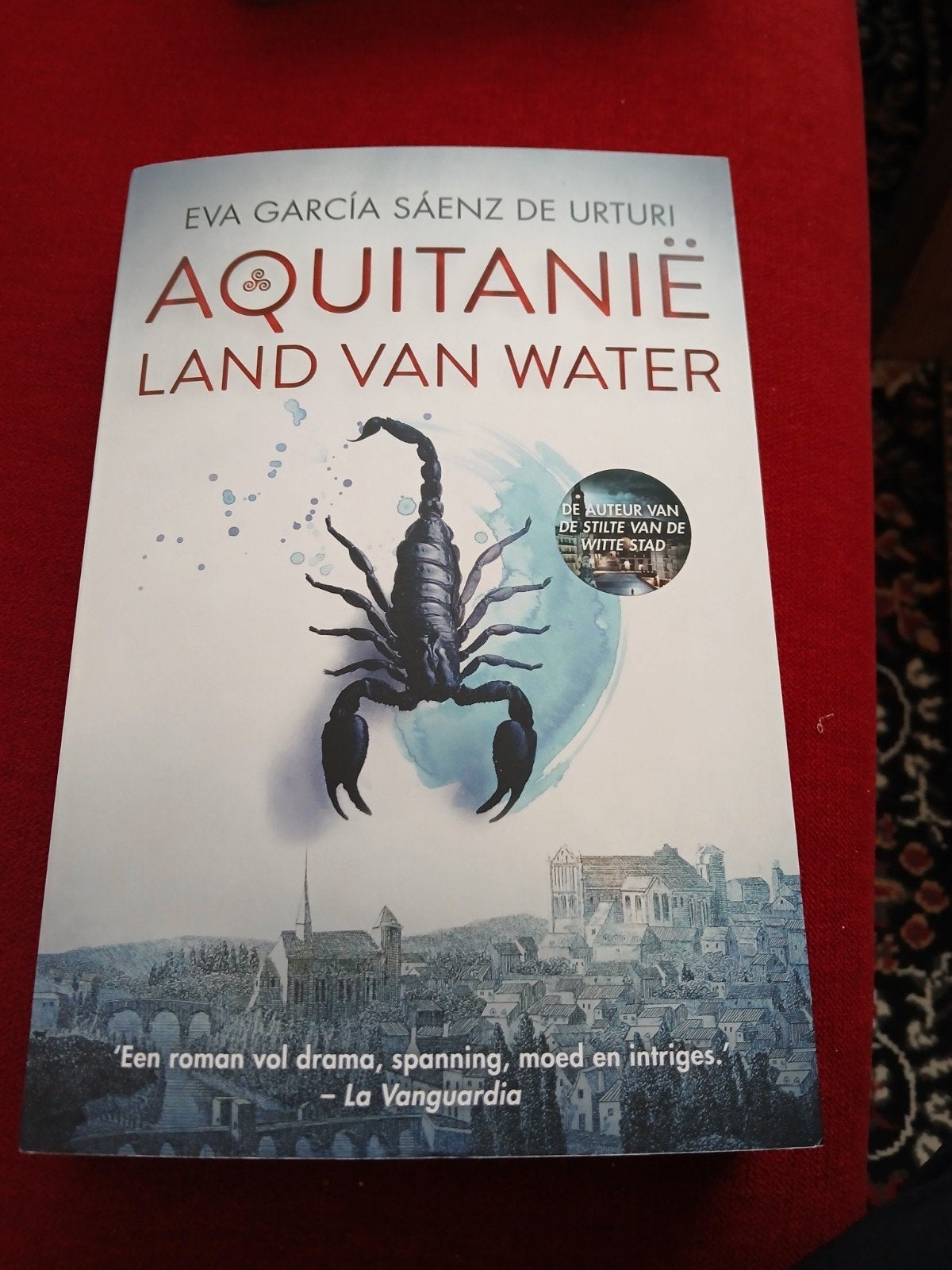 Aquitanië: Land van Water - Eva García Sáenz de Urturi, Ophalen of Verzenden, Zo goed als nieuw, Eva García Sáenz de Urturi, Europa overig