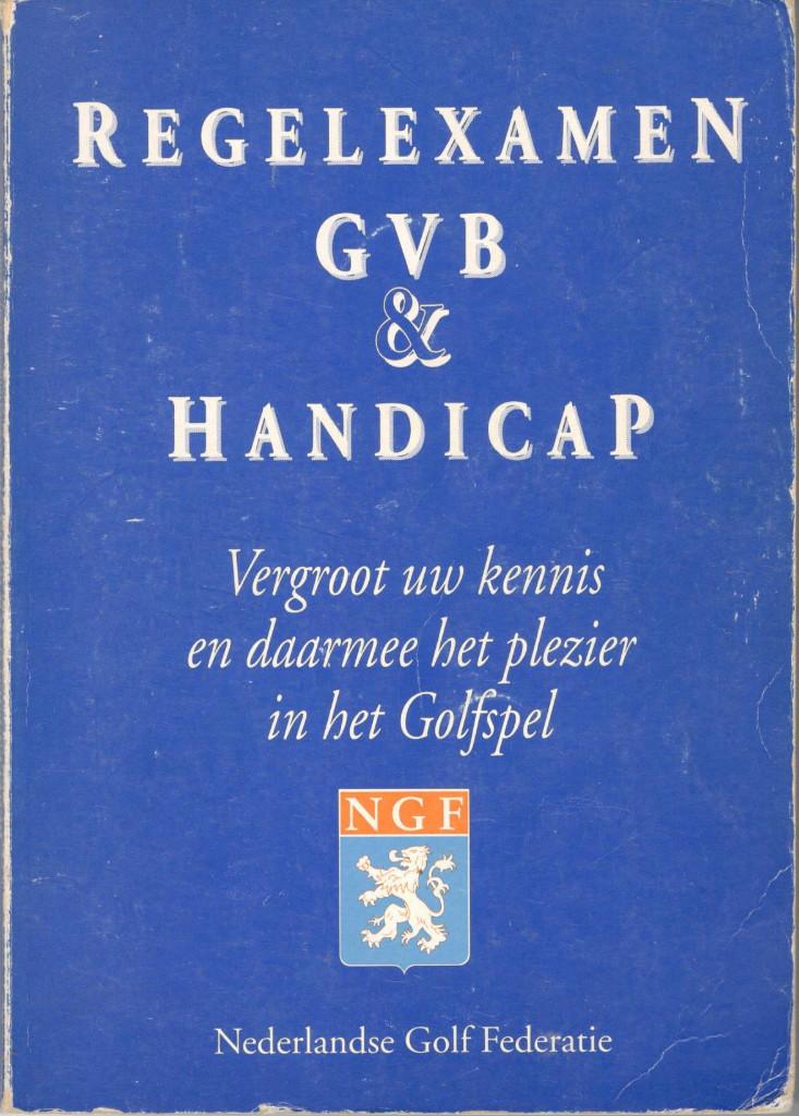 golf - Regelexamen GVB & Handicap., Ophalen of Verzenden, Zo goed als nieuw, Balsport