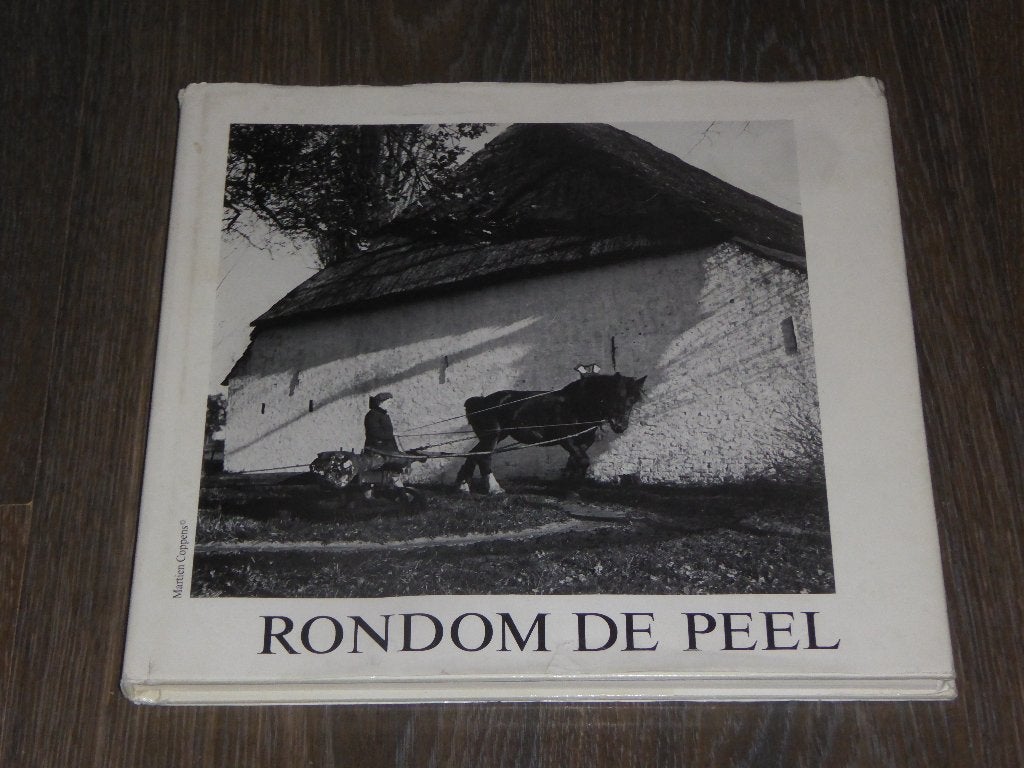RONDOM DE PEEL - Martien Coppens, Fotografen, Verzenden, Zo goed als nieuw, Martien Coppens