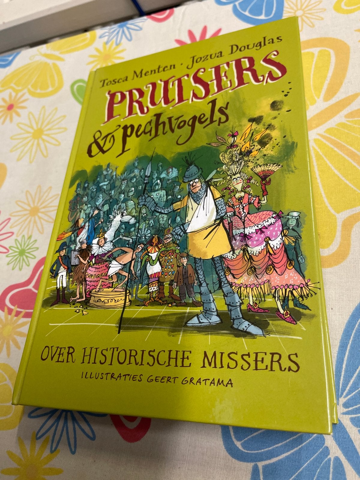 Prutsers & Pechvogels: Over Historische Missers, Boeken, Ophalen of Verzenden, Zo goed als nieuw, Non-fictie