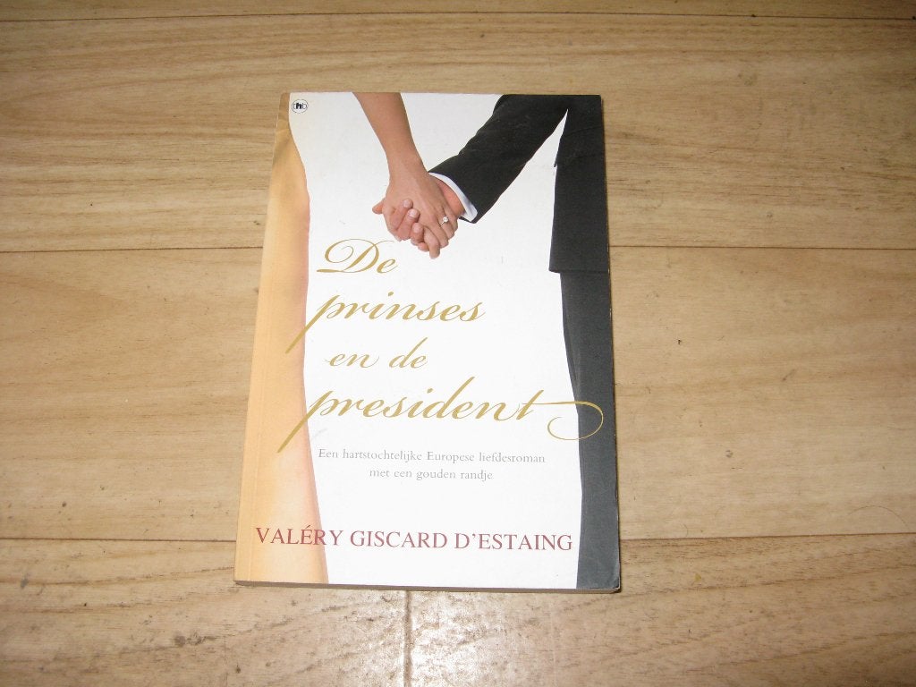 Valery Giscard D'Estang - De prinses en de president, Boeken, Gelezen, Valéry Giscard d'Estaing, Ophalen of Verzenden, Nederland