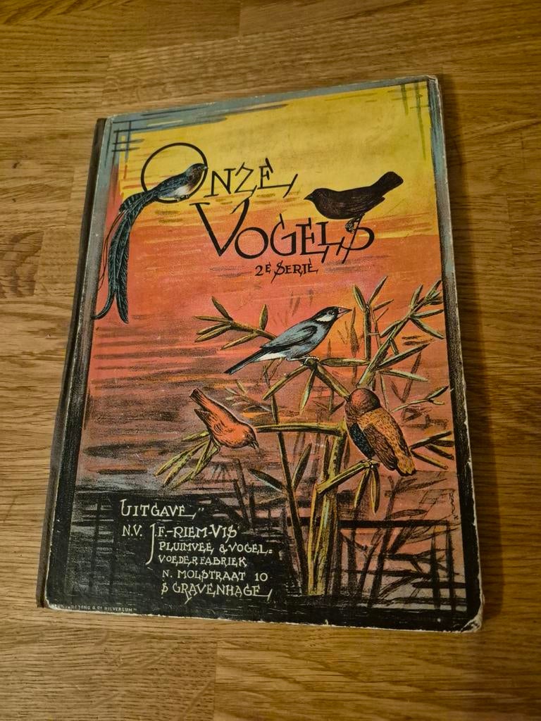 Onze vogels (1929) plaatjesalbum, Ophalen of Verzenden, Gelezen, Vogels