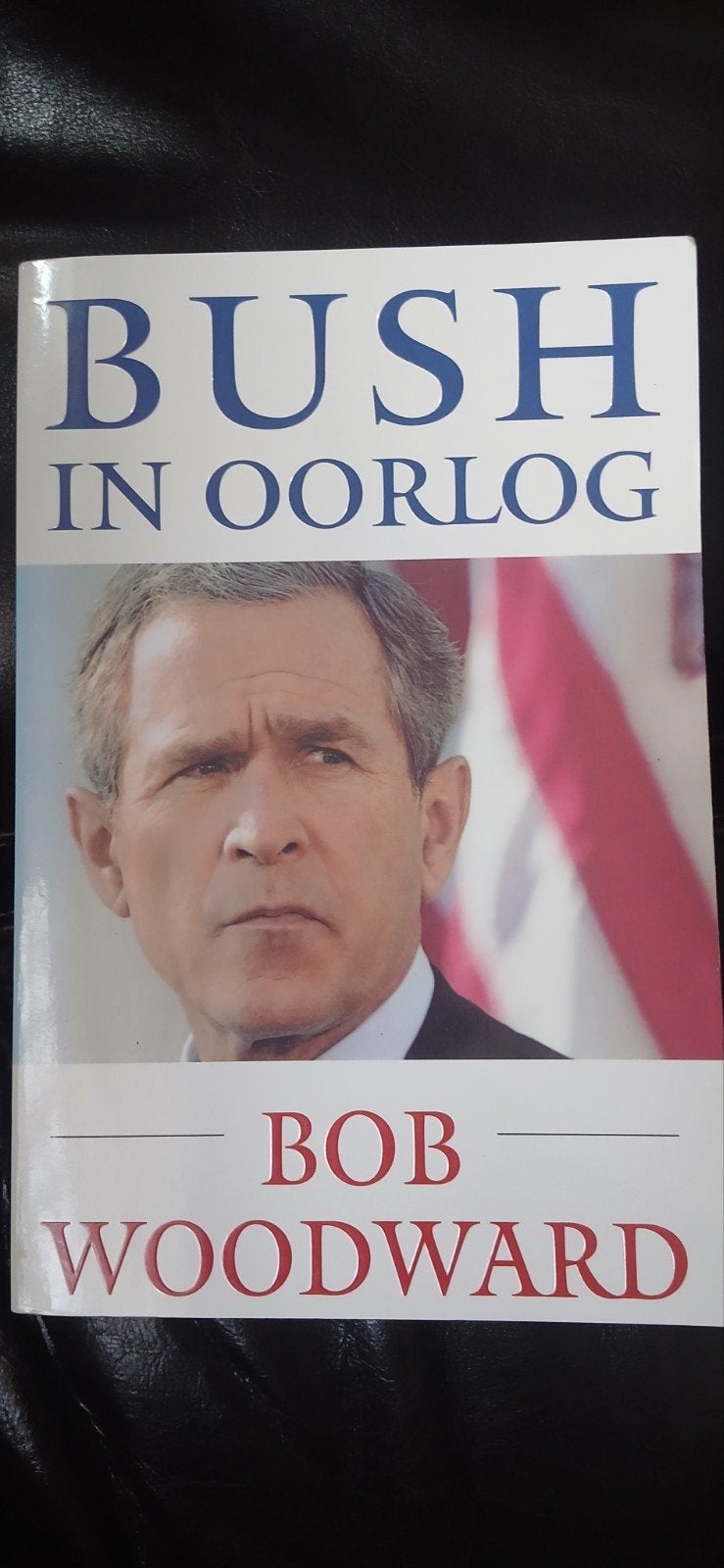 Bush in Oorlog - Bob Woodward, Ophalen of Verzenden, Gelezen, Bob Woodward, Politiek