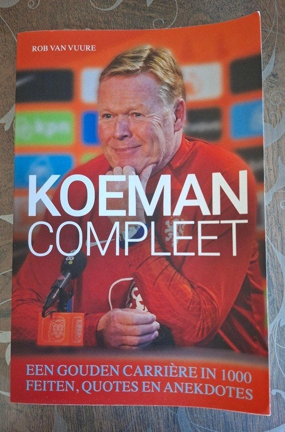 Koeman Compleet: Een Gouden Carrière in 1000 Feiten, Gelezen, Ophalen of Verzenden, Rob van Vuure, Balsport