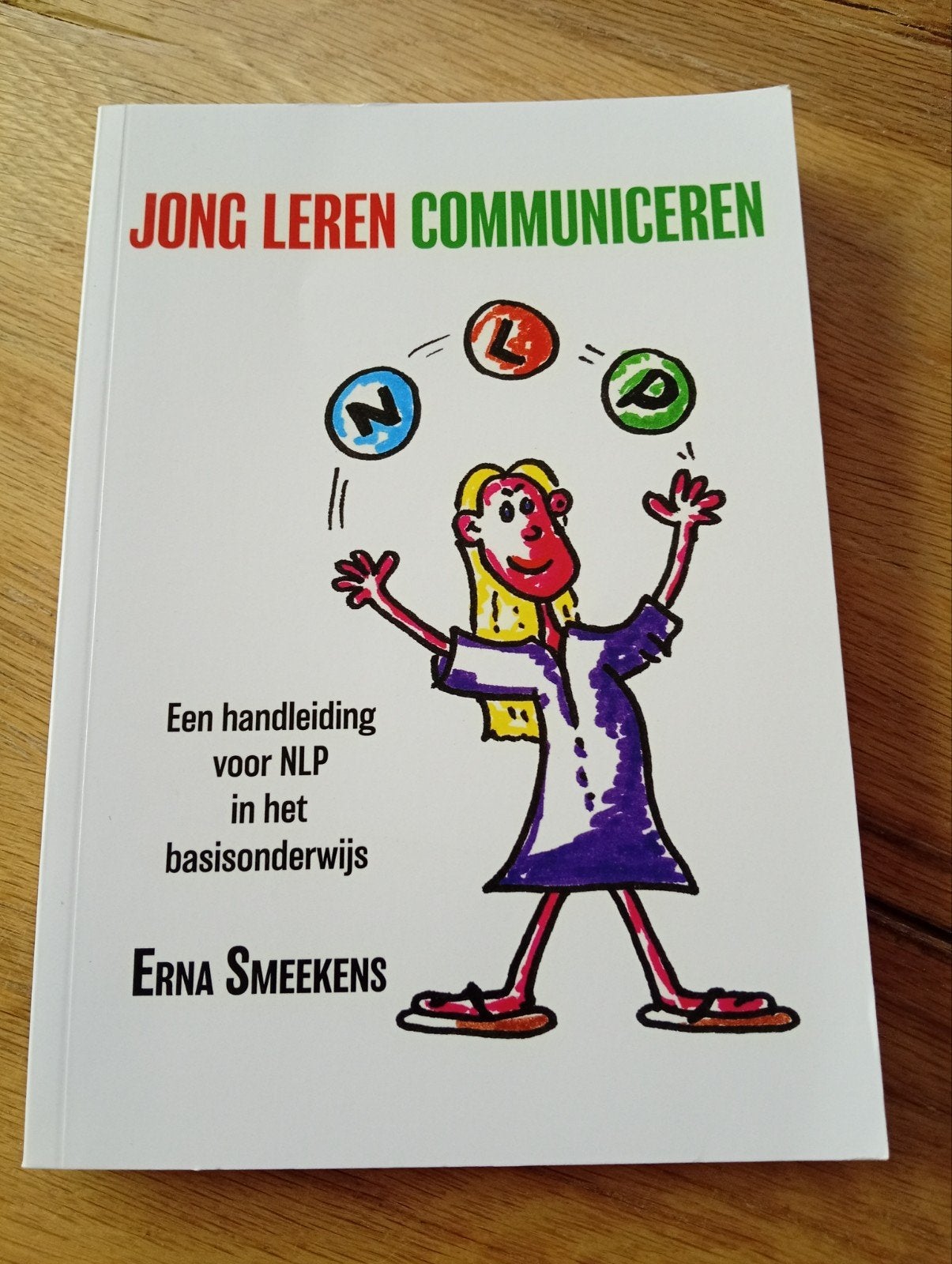 Jong Leren Communiceren - NLP voor basisonderwijs, Boeken, Ophalen of Verzenden, Zo goed als nieuw, Gamma, Erna Smeekens