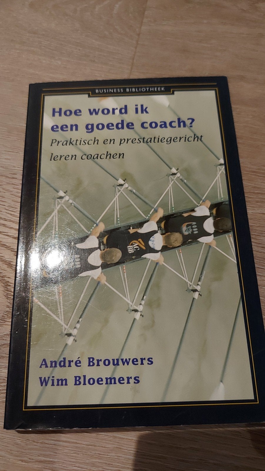 A: Hoe word ik een goede coach? - André Brouwers, Ophalen of Verzenden, Gelezen, André Brouwers, Wim Bloemers