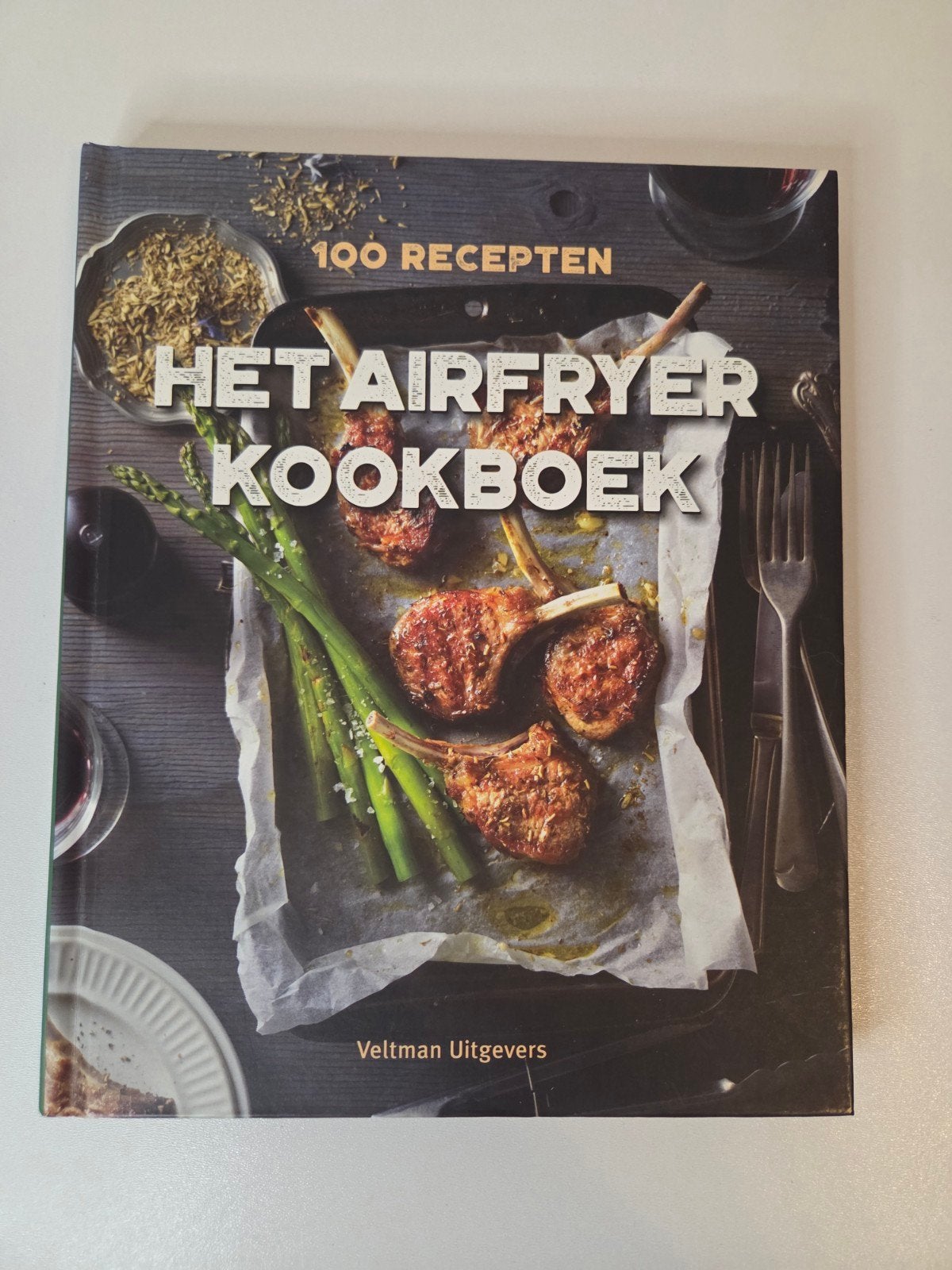 Het Airfryer Kookboek | Recepten voor elke dag |100 Recepten, Hoofdgerechten, Zo goed als nieuw, Gezond koken, Overige gebieden