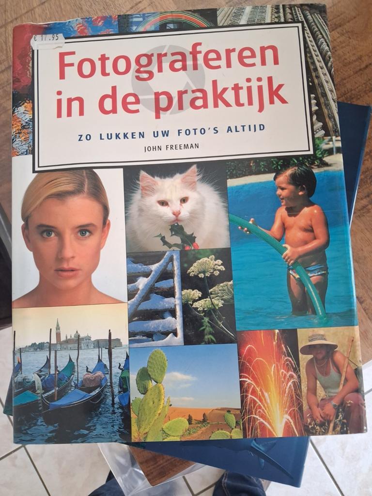 Fotograferen in de praktijk - John Freeman, Ophalen of Verzenden, Gelezen, Fotografie algemeen, John Freeman