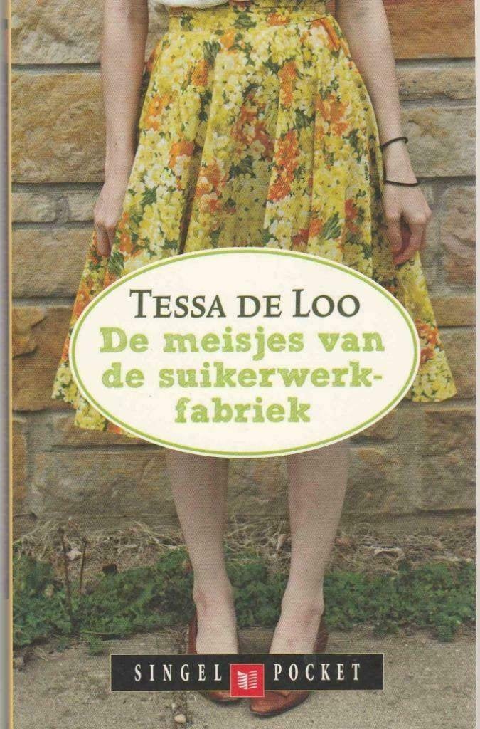 De Meisjes Van De Suikerwerkfabriek - Tessa de Loo"", Ophalen of Verzenden, Nieuw, Tessa de Loo
