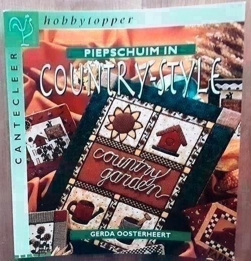Piepschuim in country-style - Gerda Oosterheert, Ophalen of Verzenden, Zo goed als nieuw