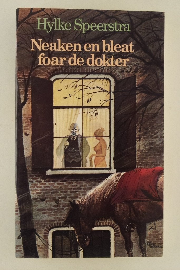 Speertra, Hylke - Neaken en bleat foar de dokter, Boeken, Romans, Verzenden, Gelezen