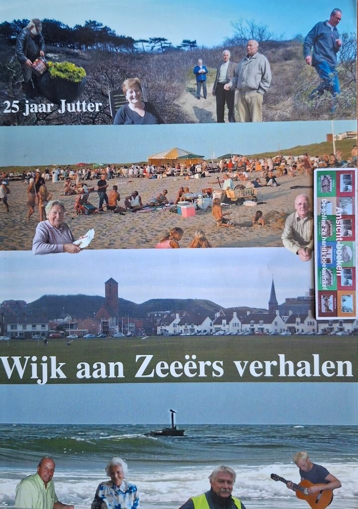 25 jaar Jutten, Wijk aan Zeeërs verhalen, 1e druk, 2007, 20e eeuw of later, Ophalen of Verzenden, Marjan Procee e.a., Zo goed als nieuw