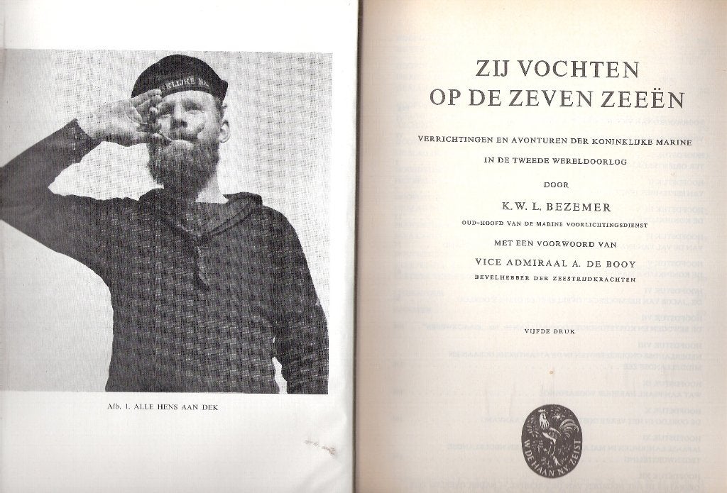 Zij vochten op de 7 zeeën - Bezemer (WOII)VERZENDEN /OPHALEN, Verzamelen, Ophalen, Marine, Nederland