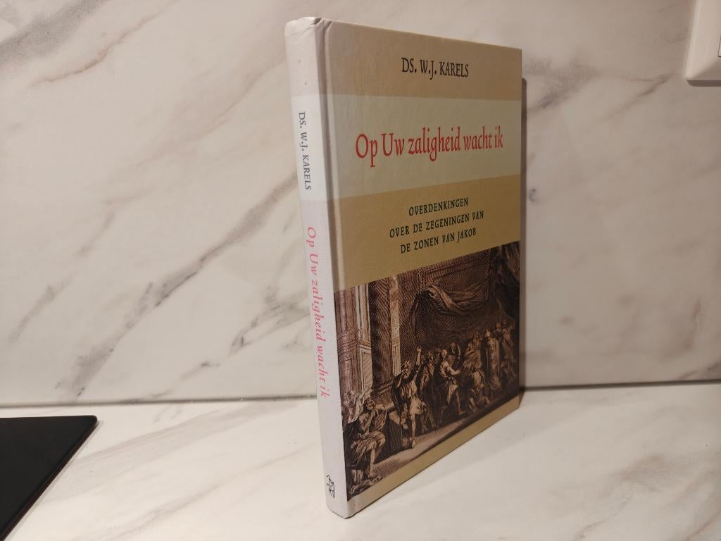 Ds. W.J. Karels: Op uw zaligheid wacht ik, Boeken, Ophalen of Verzenden, Gelezen, Christendom | Protestants