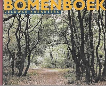 v Dort ea.: BOMENBOEK - Veluwse karakters (incl wandelkaart), Ophalen of Verzenden, Zo goed als nieuw, Overige onderwerpen