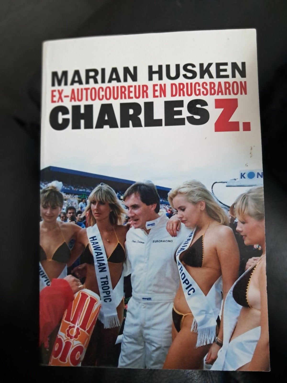 Marian Husken - Ex-autocoureur en drugsbaron Charles Z., Boeken, Ophalen of Verzenden, Zo goed als nieuw, Marian Husken, Nederland