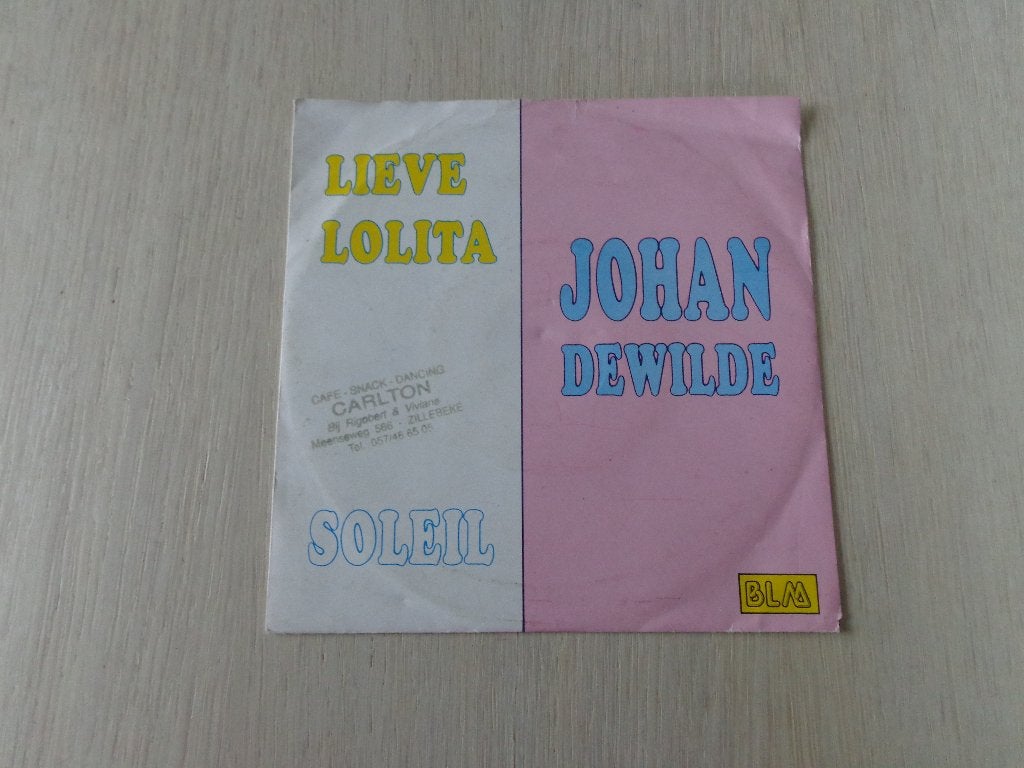 Johan Dewilde – Lieve Lolita, Ophalen of Verzenden, Zo goed als nieuw, 7 inch, Nederlandstalig