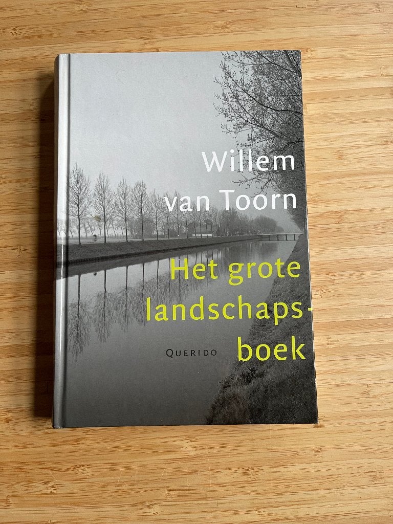 Het grote landschapsboek Willem van Toorn, Ophalen of Verzenden, Gelezen, Natuur algemeen