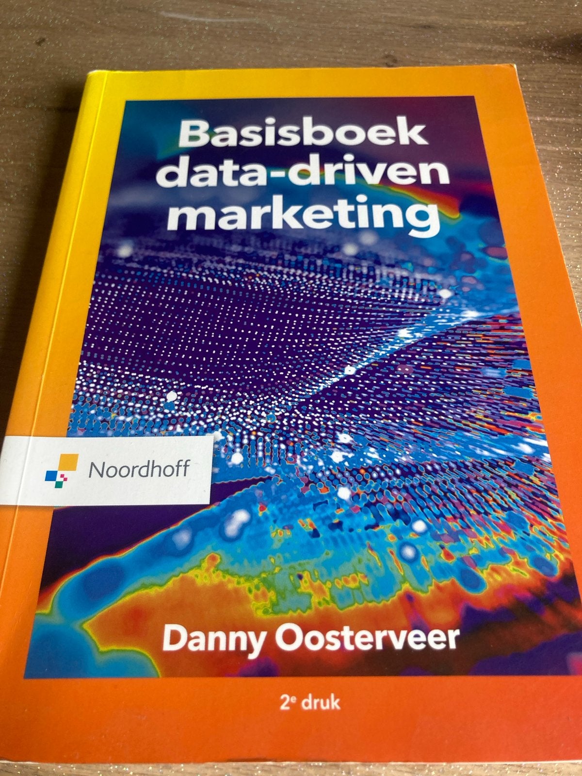 Basisboek data-driven marketing - Danny Oosterveer, Verzenden, Zo goed als nieuw, Economie en Marketing