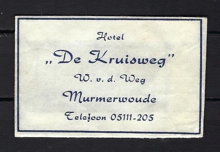 1137 Murmerwoude hotel DE KRUISWEG, Ophalen of Verzenden, Nederland