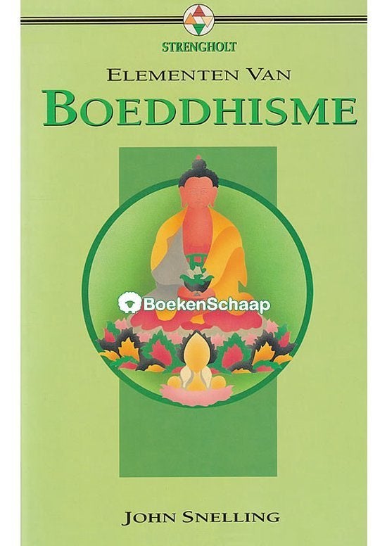 Elementen van Boeddhisme - John Snelling, Ophalen of Verzenden, Gelezen, Boeddhisme