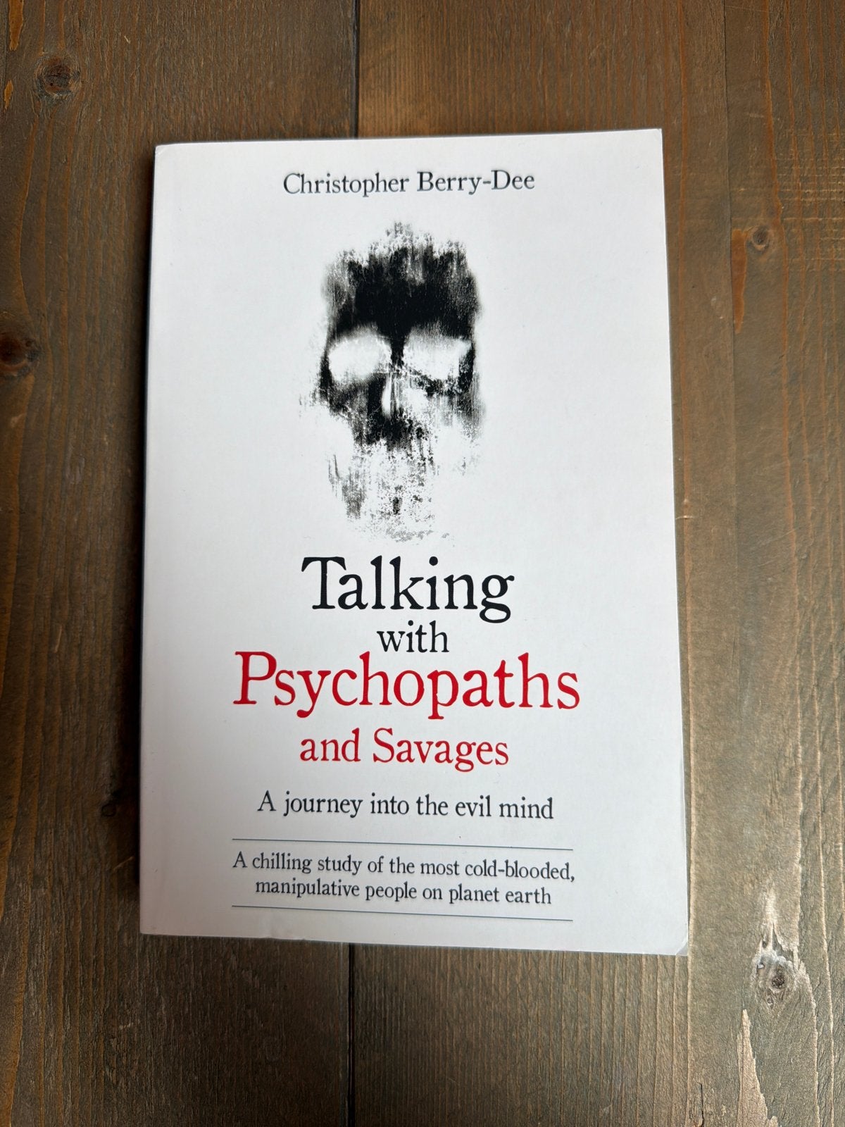 Talking with Psychopaths and Savages - Christopher Berry-Dee, Ophalen of Verzenden, Gelezen, Klinische psychologie
