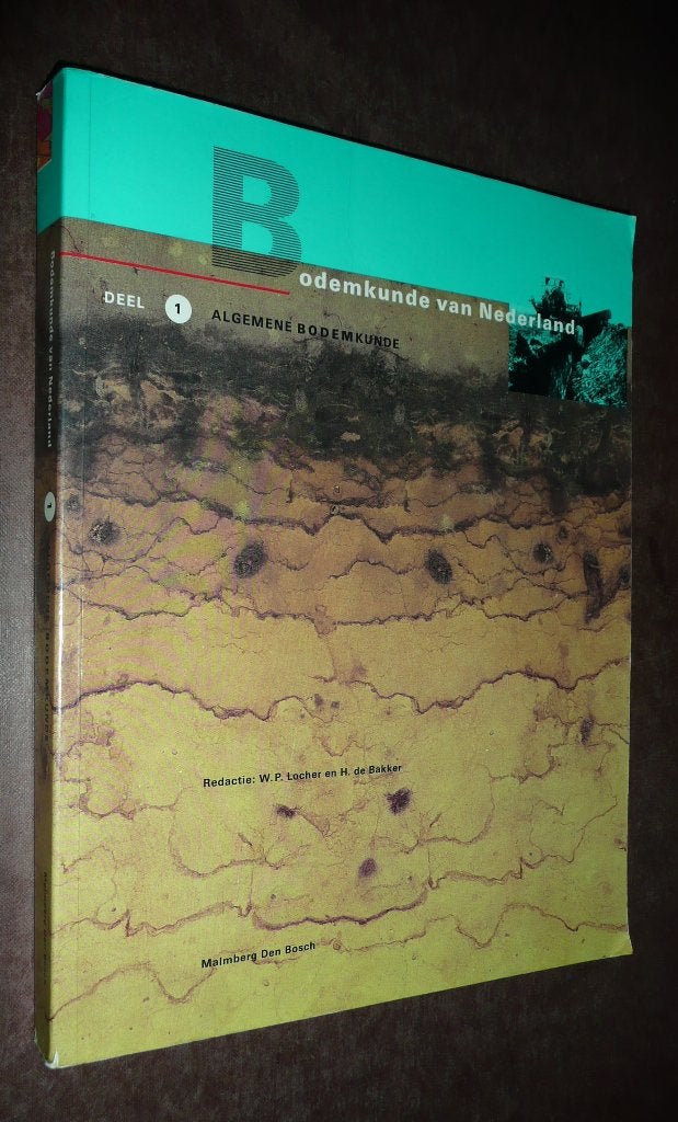 Bodemkunde in Nederland (deel 1) – Locher & de Bakker., Boeken, Bodemkunde in Nederland (deel 1) – Locher & de Bakker., Ophalen of Verzenden