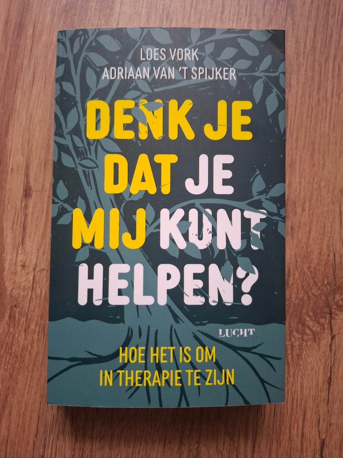 Hoe is het in Therapie? Denk Je dat je Mij kunt Helpen?, Boeken, Ophalen of Verzenden, Nieuw