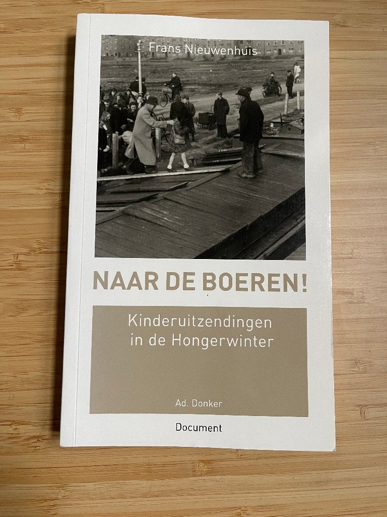 Naar de boeren! kinderuitzendingen in de Hongerwinter, Ophalen of Verzenden, Gelezen