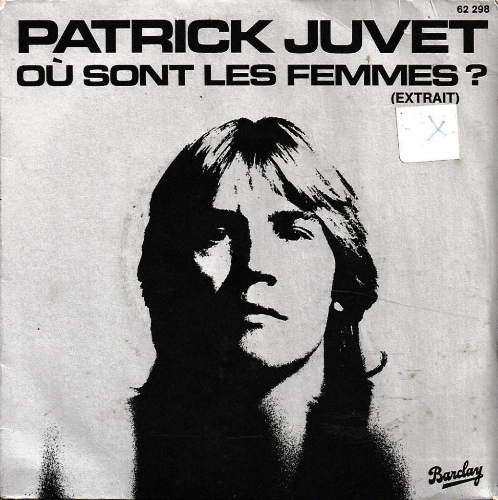 Patrick Juvet - Oú sont les femmes?, Ophalen of Verzenden, Gebruikt, Pop
