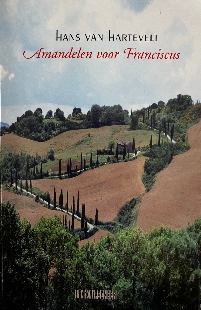 boek: Hans van Hartevelt - Amandelen vor St Franciscus 2018, Ophalen of Verzenden, Gelezen