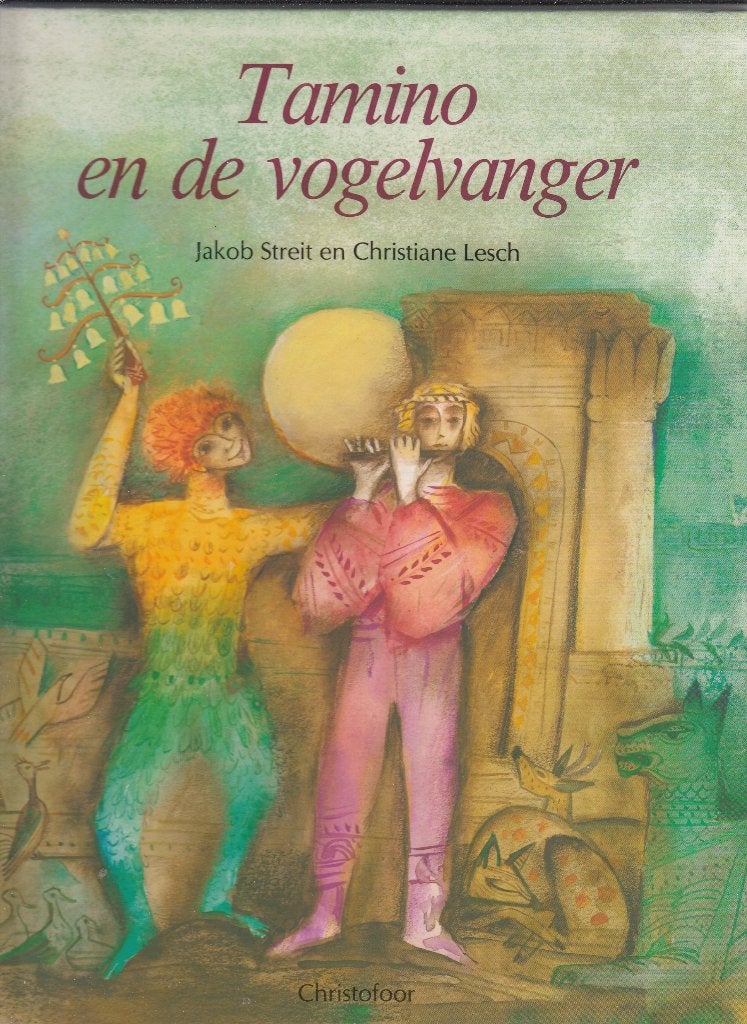 Tamino en de vogelvanger / Jakob Streit / Christofoor 1991, Boeken, Ophalen of Verzenden, Zo goed als nieuw, Jakob Streit, Prentenboek