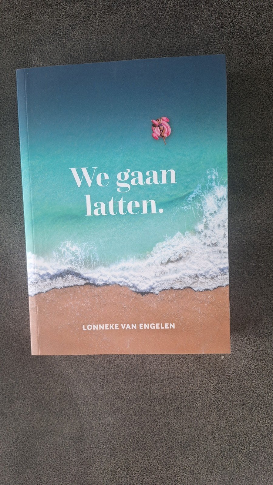 We gaan latten  Lonneke van Engelen, Ophalen of Verzenden, Nieuw, Lonneke van Engelen, Nederland