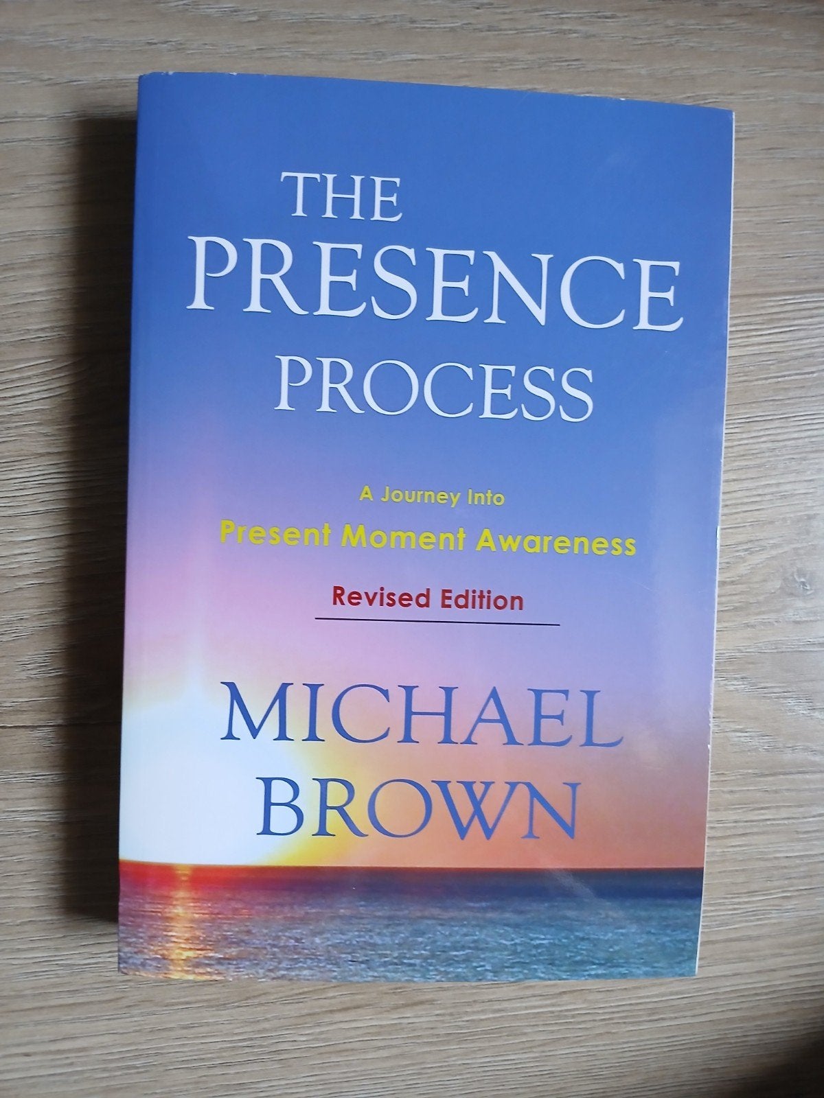 The Presence Process - Michael Brown (Herziene Editie), Boeken, Esoterie en Spiritualiteit, Meditatie of Yoga, Michael Brown, Nieuw