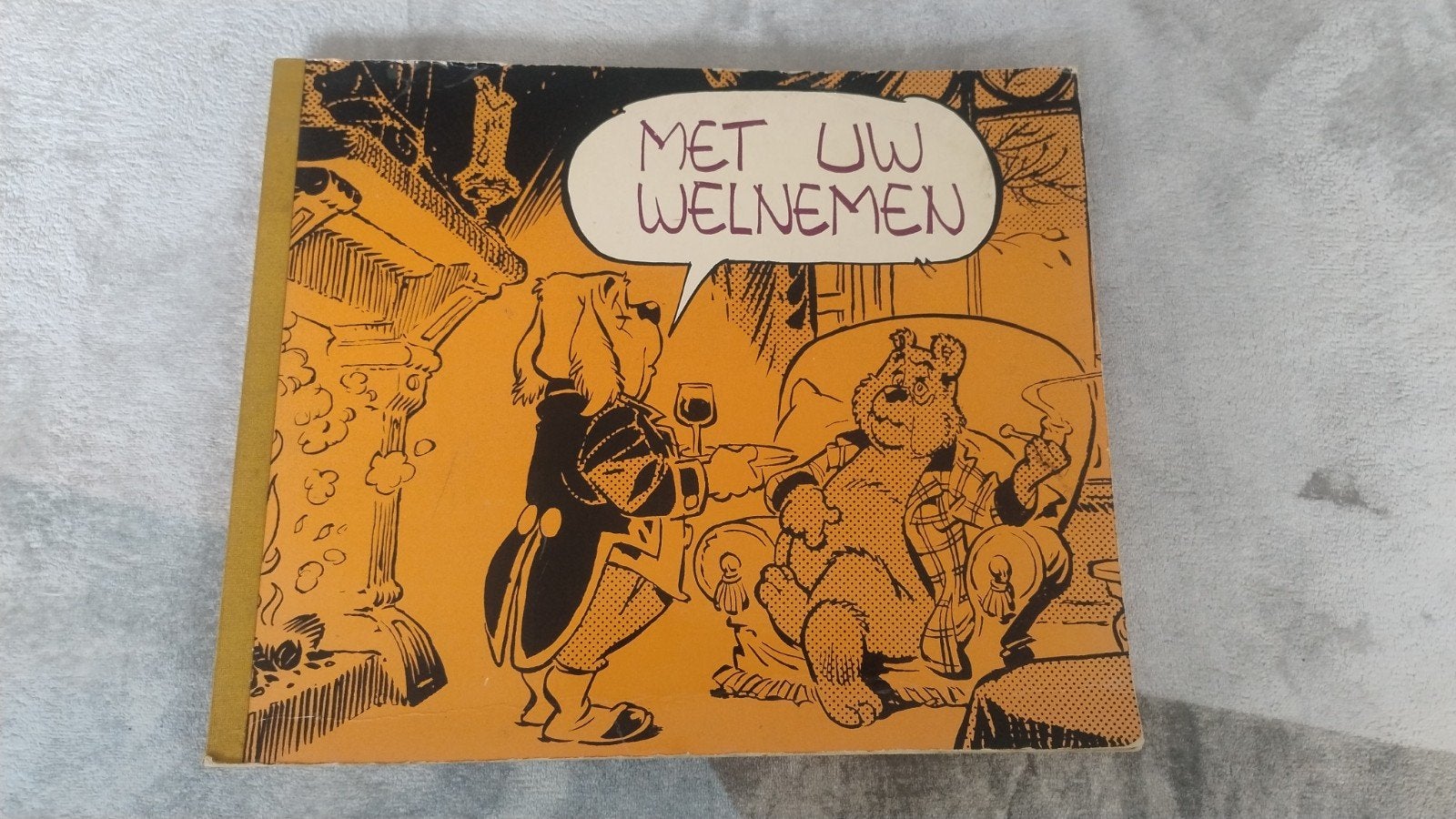 Met Uw Welnemen - Vintage Stripboek Olivier B Bommel, Eén stripboek, Ophalen of Verzenden, Gelezen, Onbekend