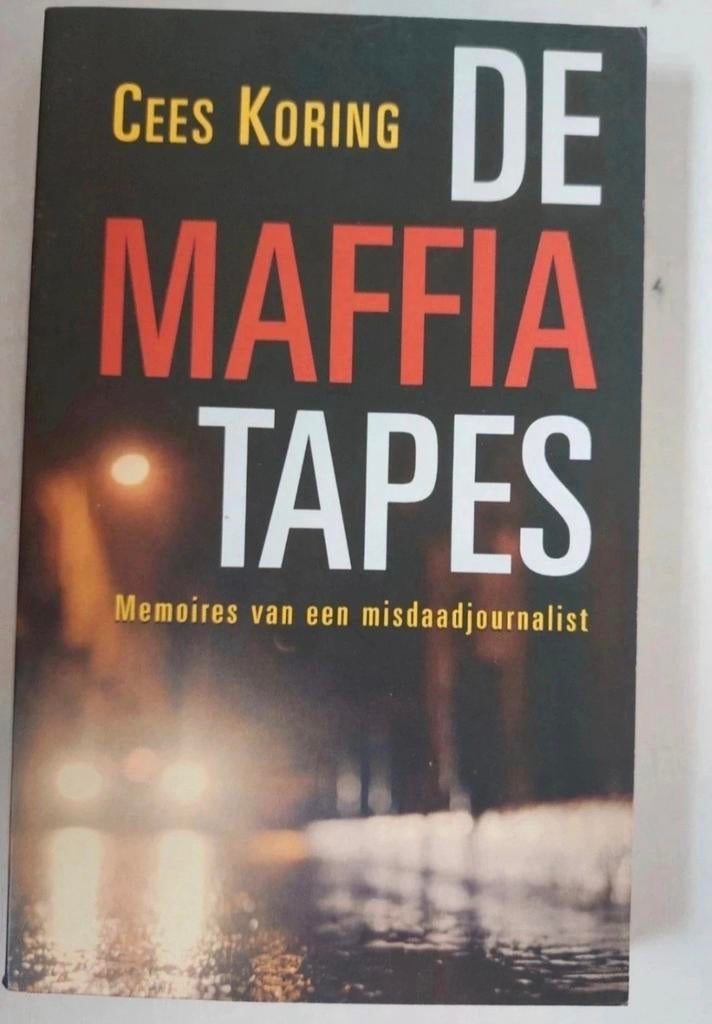 De Maffia Tapes - Memoires van een misdaadjournalist, Ophalen of Verzenden, Gelezen, Cees Koring