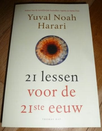 21 lessen voor de 21ste eeuw Yuval Noah Harari, Ophalen of Verzenden, Gelezen, Nederland