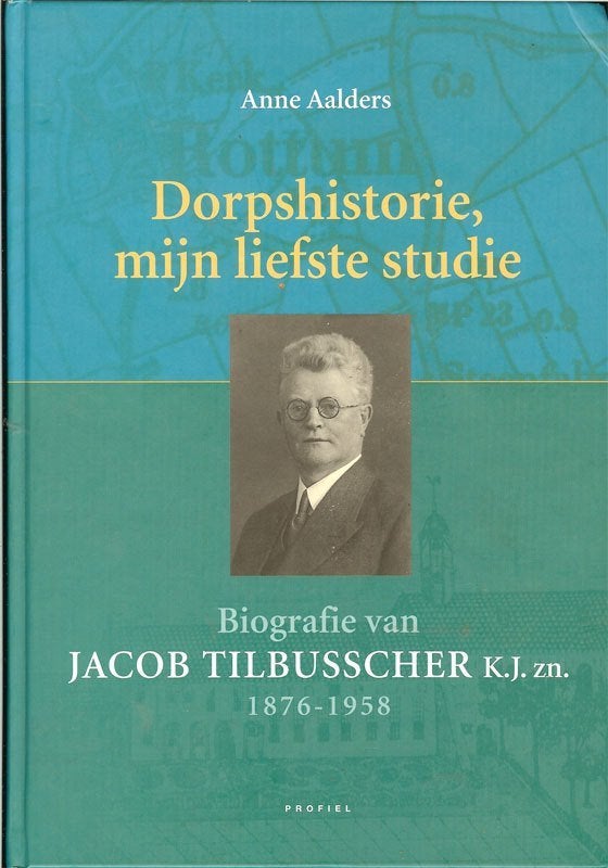 Anne Aalders - Dorpshistorie, mijn liefste studie. Biografie, Ophalen of Verzenden, Zo goed als nieuw