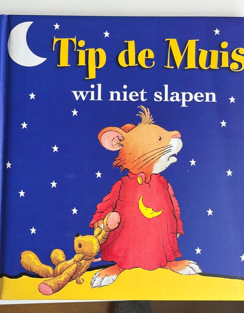 Tip de muis - wil niet slapen, Boeken, Ophalen of Verzenden, Zo goed als nieuw, Prentenboek