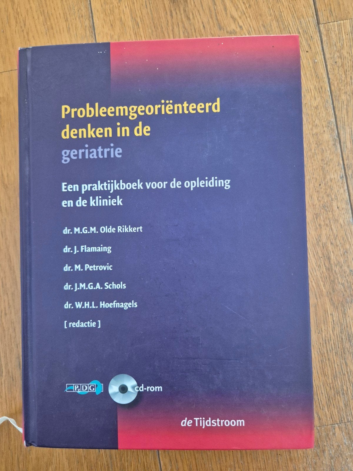 Probleemgeoriënteerd denken in de geriatrie, Dr. M.G.M. Olde Rikkert, dr. J. Flamaing, dr. M. Petrovic, Ophalen of Verzenden, Beta