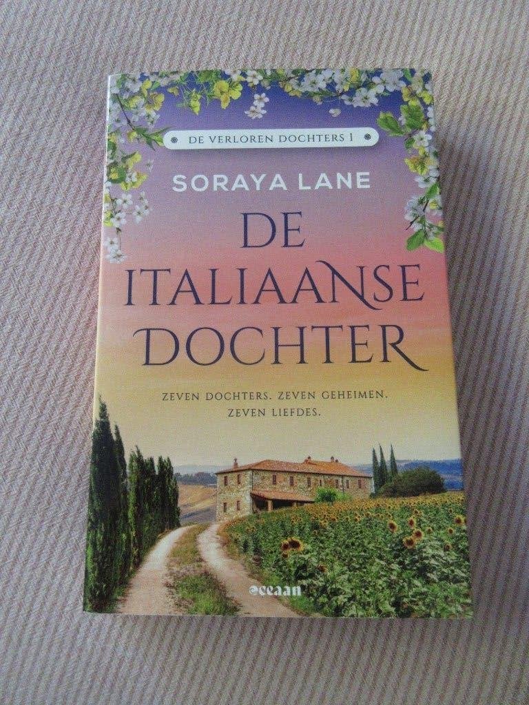 De italiaanse dochter. Soraya Lane, Boeken, Ophalen of Verzenden, Zo goed als nieuw, Soraya Lane