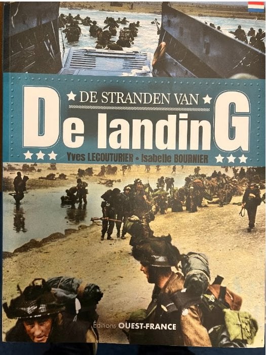 De stranden van de landing *, Ophalen of Verzenden, Landmacht, Yves Lecouturier , Isabelle Bournier, Tweede Wereldoorlog