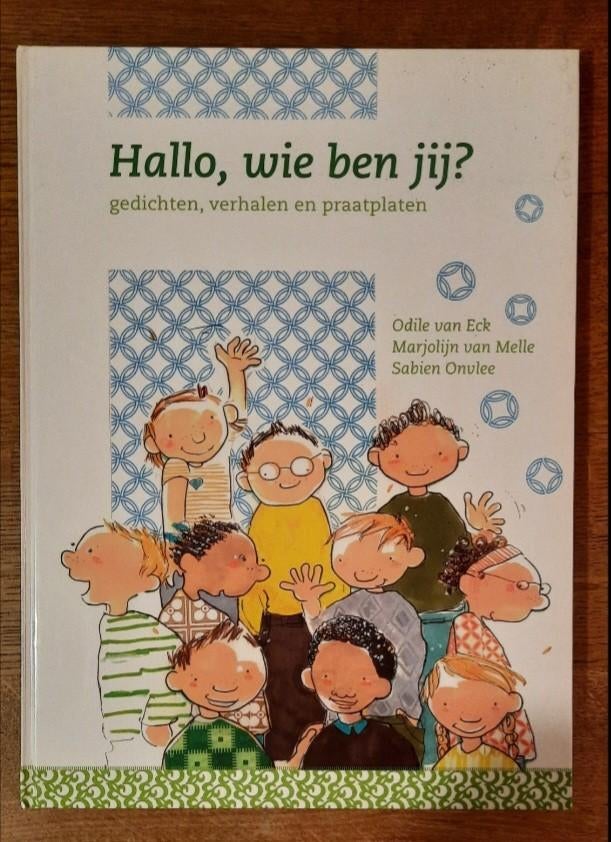 Sociale vaardigheden voor
kleuters: Hallo, wie ben jij?, Ophalen, Zo goed als nieuw
