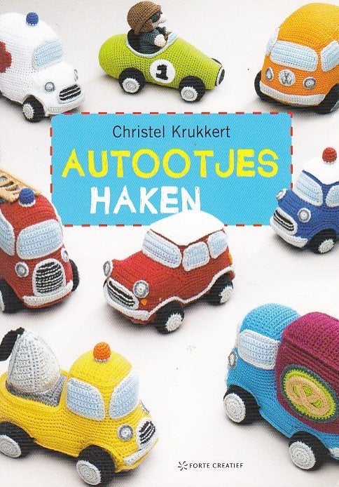 Christel Krukkert - Autootjes haken - Forte Creatief, Ophalen of Verzenden, Zo goed als nieuw, Haken, Patroon of Boek