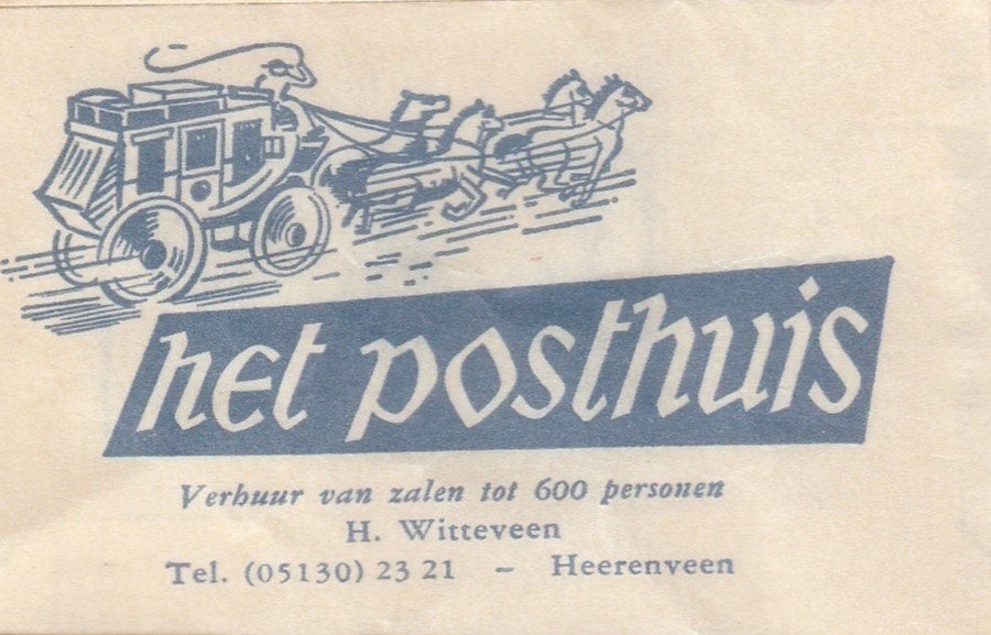 Het Posthuis Heerenveen - H Witteveen - koets paarden zweep, Ophalen of Verzenden