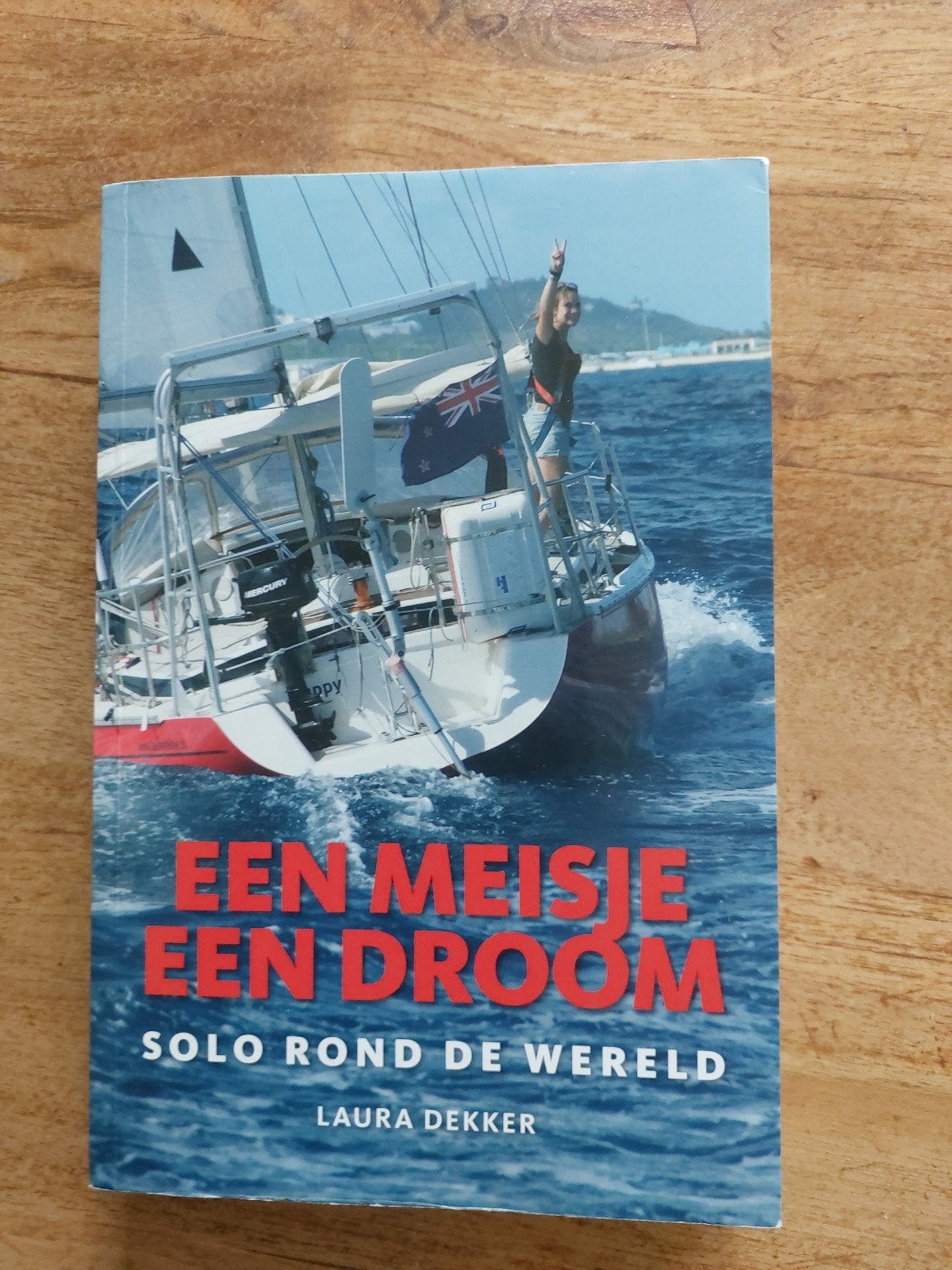 Een Meisje, Een Droom: Solo Rond de Wereld - Laura Dekker, Ophalen of Verzenden, Zo goed als nieuw, Laura Dekker
