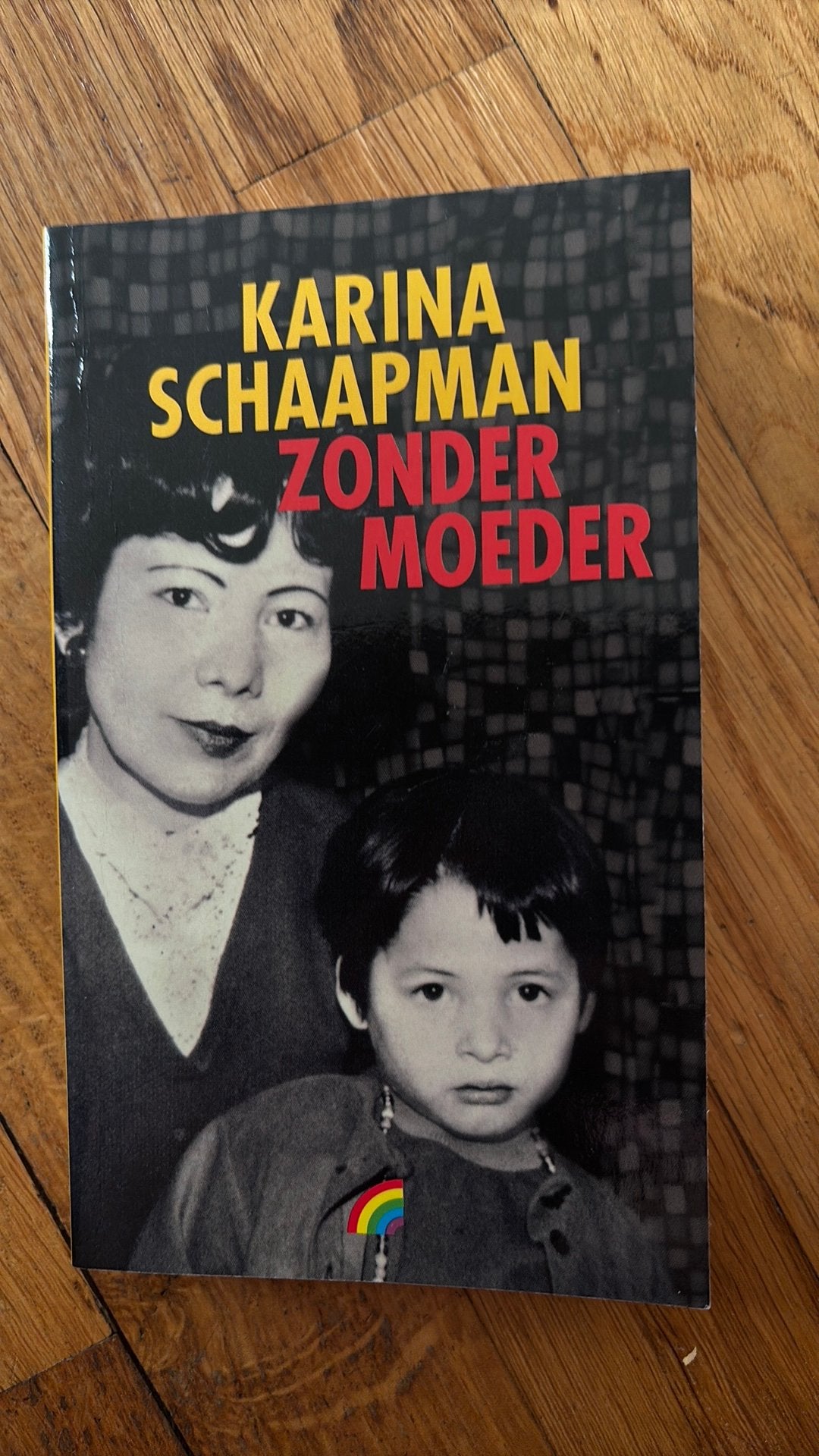 Karina Schaapman - Zonder moeder, Ophalen of Verzenden, Zo goed als nieuw, K. Schaapman