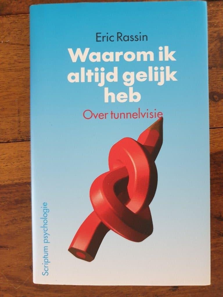 Eric Rassin _ Waarom ik altijd gelijk heb HC, Verzenden, Zo goed als nieuw, Spiritualiteit algemeen, Achtergrond en Informatie