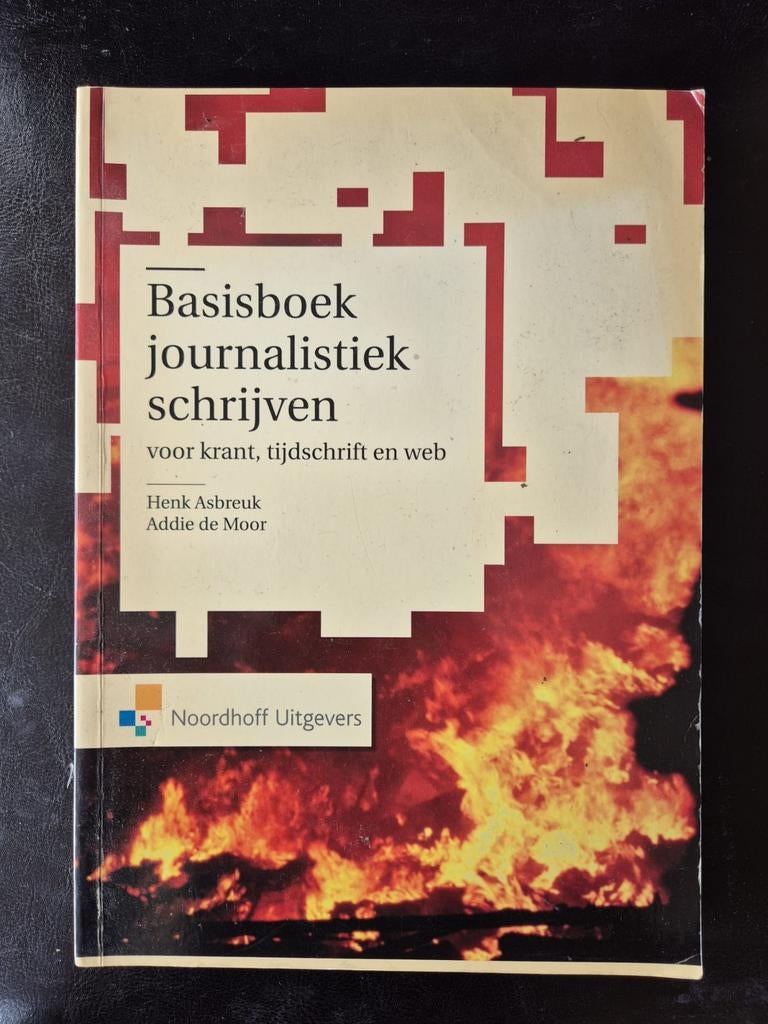Basisboek journalistiek schrijven - Henk Asbreuk, Gelezen, Gamma, Henk Asbreuk, Addie de Moor, HBO