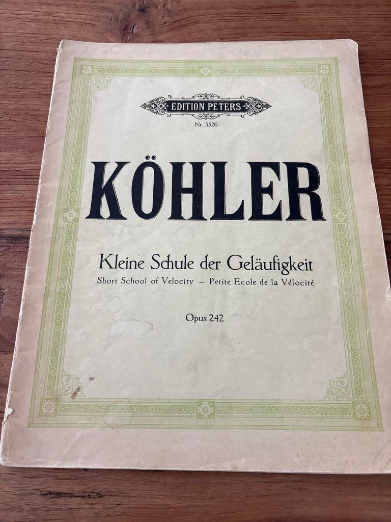 Köhler Kleine Schule der Geläufigkeit - Opus 242, Muziek en Instrumenten, Gebruikt, Klassiek, Ophalen of Verzenden, Artiest of Componist